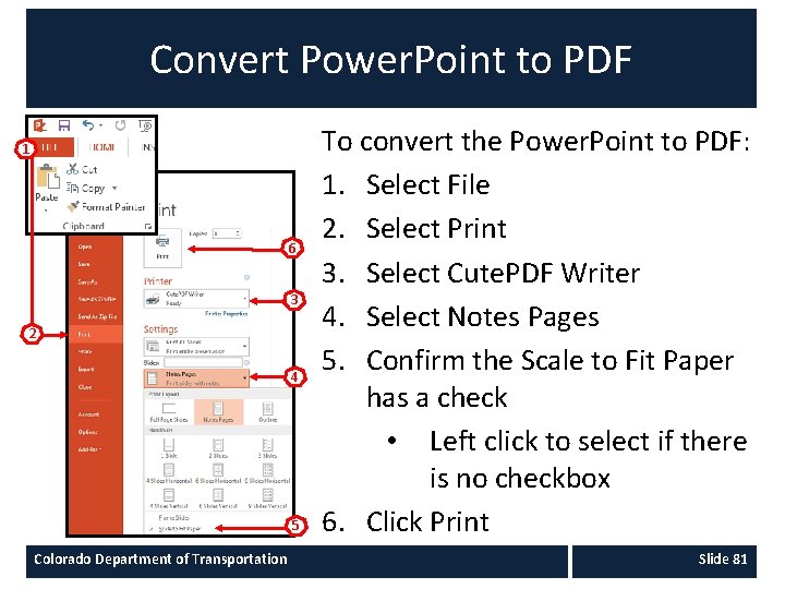 Convert Power. Point to PDF 1 6 3 2 4 5 Colorado Department of