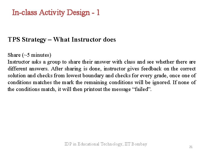 In-class Activity Design - 1 TPS Strategy – What Instructor does Share (~5 minutes)