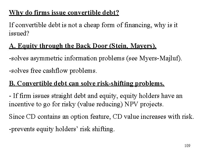 Why do firms issue convertible debt? If convertible debt is not a cheap form