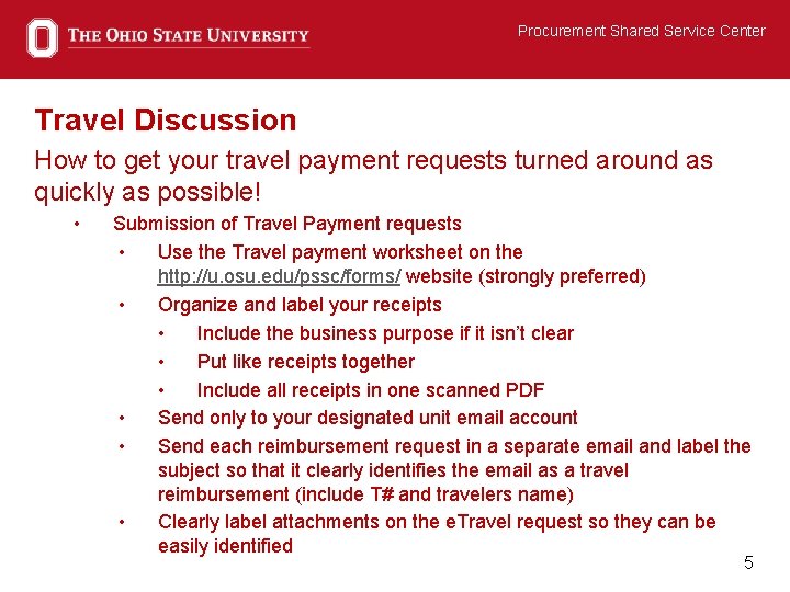 Procurement Shared Service Center Travel Discussion How to get your travel payment requests turned