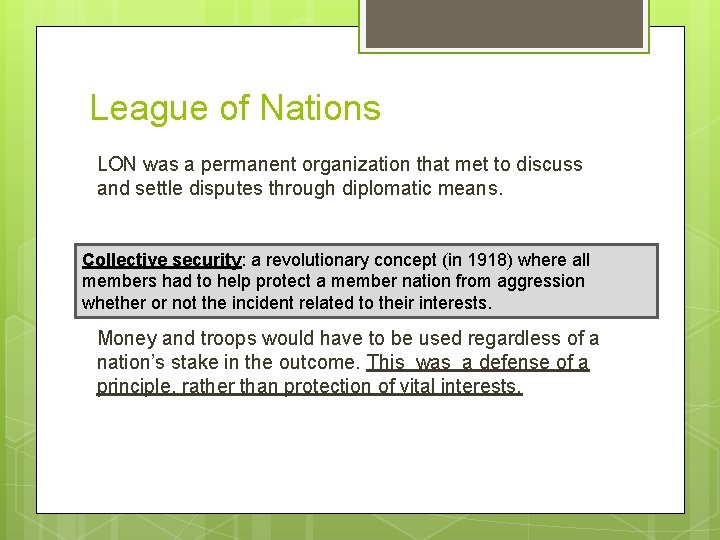 League of Nations LON was a permanent organization that met to discuss and settle