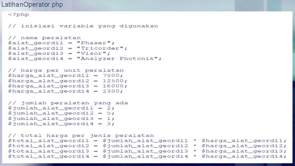 Latihan. Operator. php Latihan. Operator. php