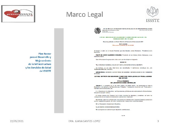 Marco Legal 22/05/2021 DRA. JUANA SANTOS LOPEZ 3 Marco Legal 22/05/2021 DRA. JUANA SANTOS LOPEZ 3