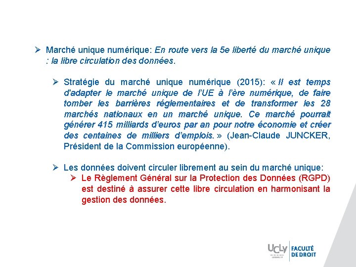 Ø Marché unique numérique: En route vers la 5 e liberté du marché unique