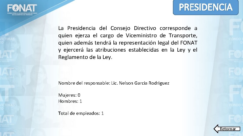 PRESIDENCIA La Presidencia del Consejo Directivo corresponde a quien ejerza el cargo de Viceministro
