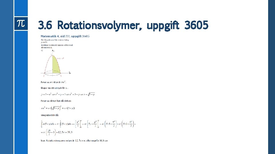 3. 6 Rotationsvolymer, uppgift 3605 