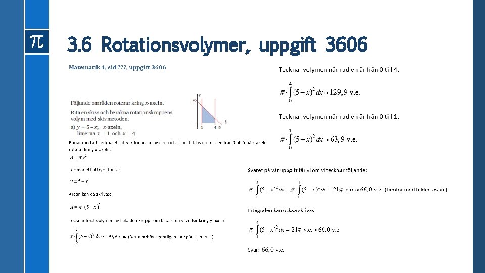 3. 6 Rotationsvolymer, uppgift 3606 