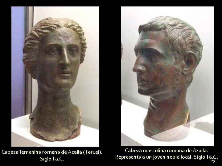 Cabeza femenina romana de Azaila (Teruel). Siglo I a. C. Cabeza masculina romana de