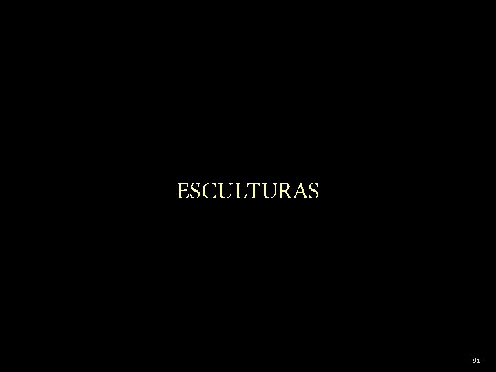 ESCULTURAS 81 