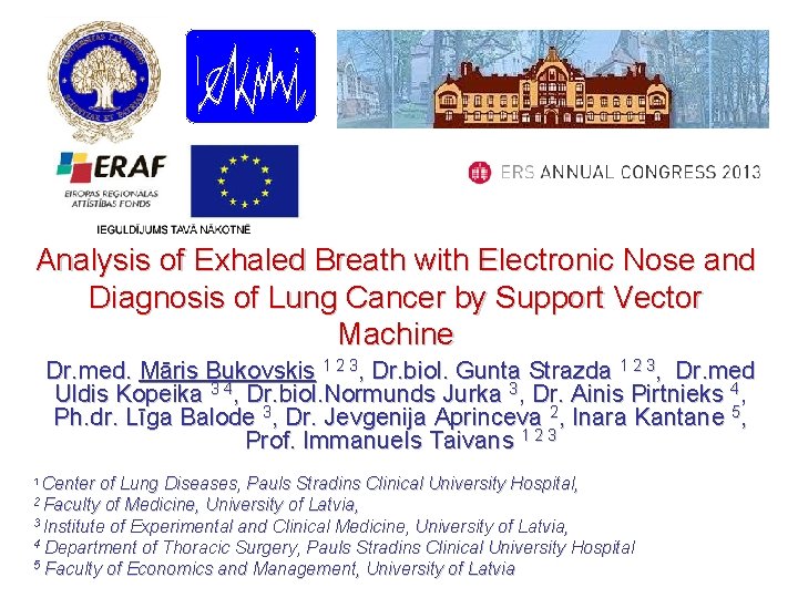 Analysis of Exhaled Breath with Electronic Nose and Diagnosis of Lung Cancer by Support