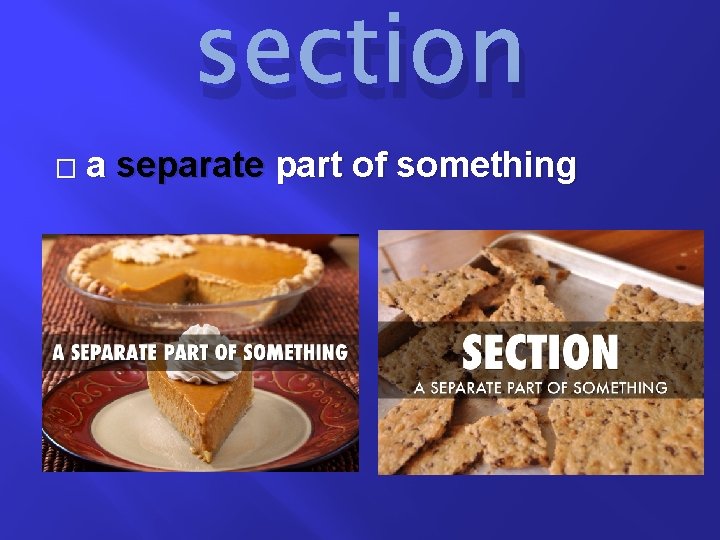 section � a separate part of something 
