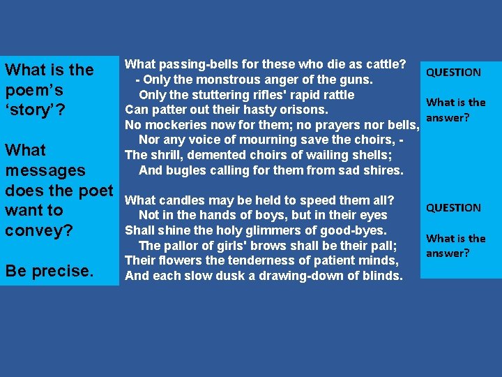 What is the poem’s ‘story’? What messages does the poet want to convey? Be