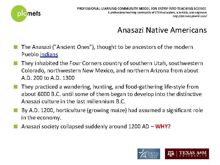 PROFESSIONAL LEARNING COMMUNITY MODEL FOR ENTRY INTO TEACHING SCIENCE A professional learning community of