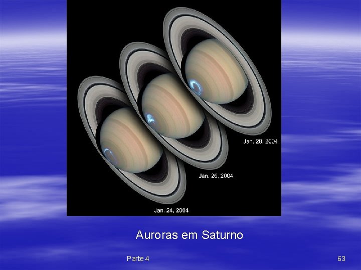 Auroras em Saturno Parte 4 63 