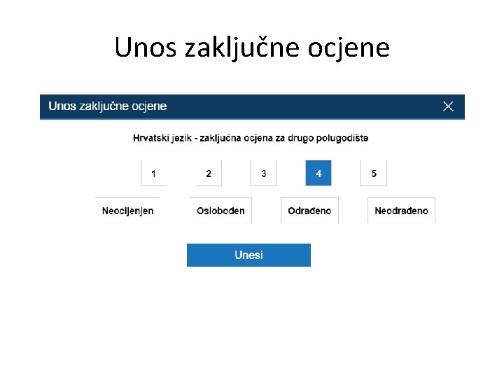 Unos zaključne ocjene 