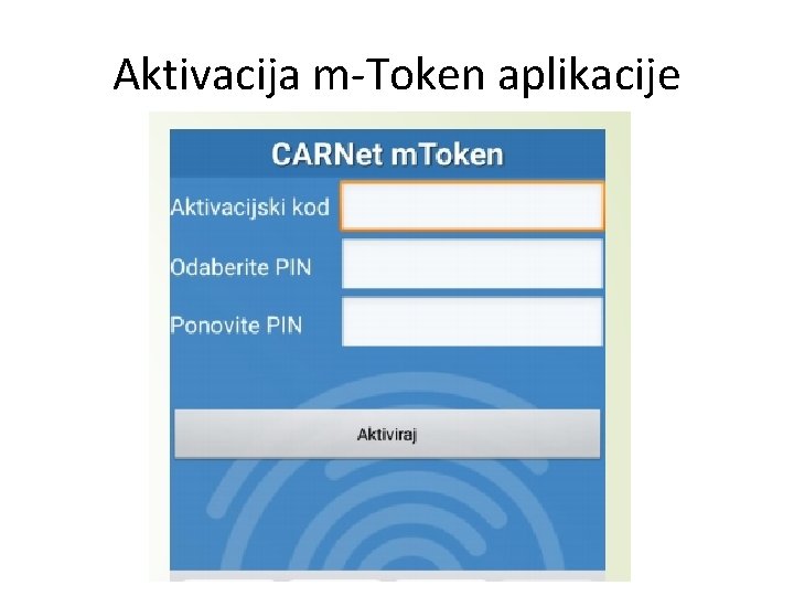Aktivacija m-Token aplikacije 
