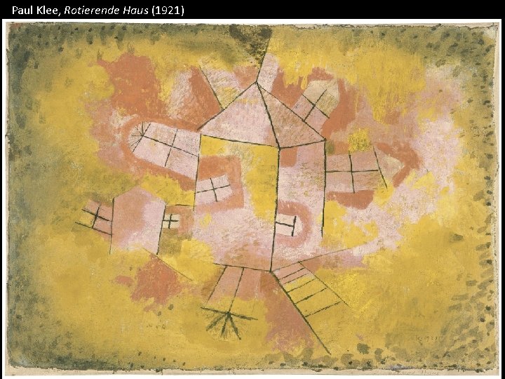 Paul Klee, Rotierende Haus (1921) Paul Klee, Rotierende Haus (1921)