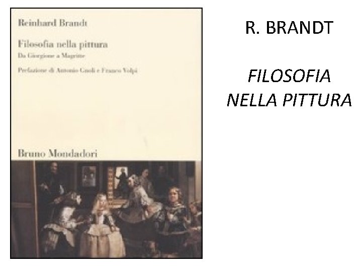 R. BRANDT FILOSOFIA NELLA PITTURA R. BRANDT FILOSOFIA NELLA PITTURA