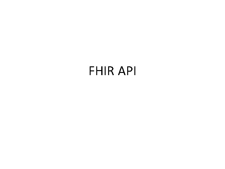 FHIR API 