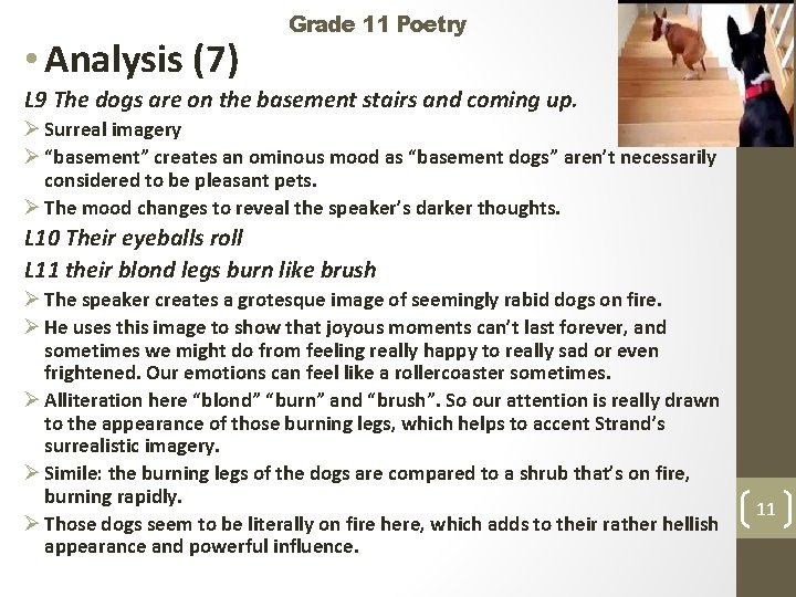  • Analysis (7) Grade 11 Poetry L 9 The dogs are on the