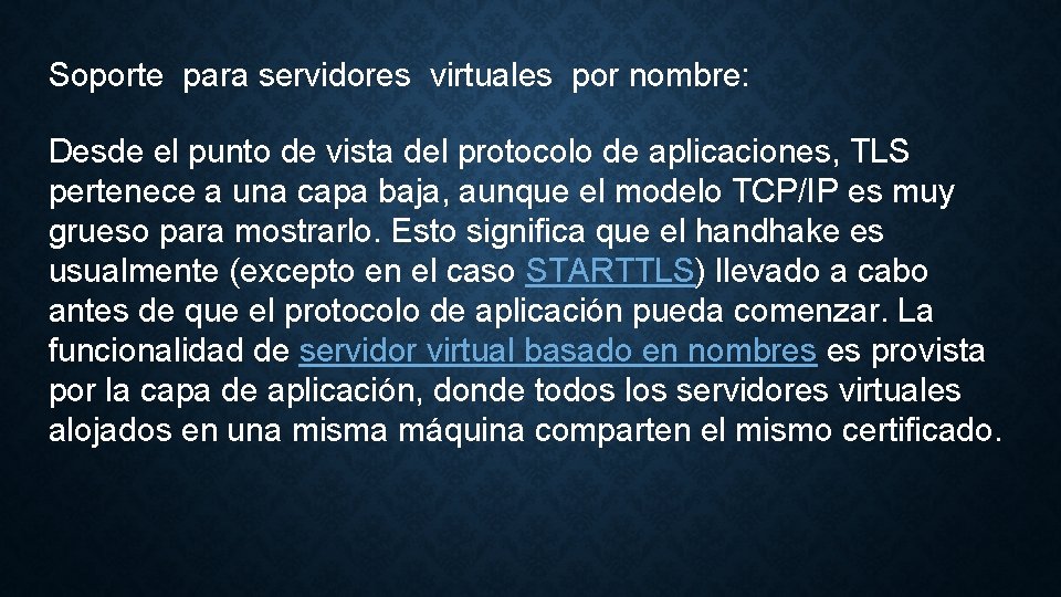 Soporte para servidores virtuales por nombre: Desde el punto de vista del protocolo de