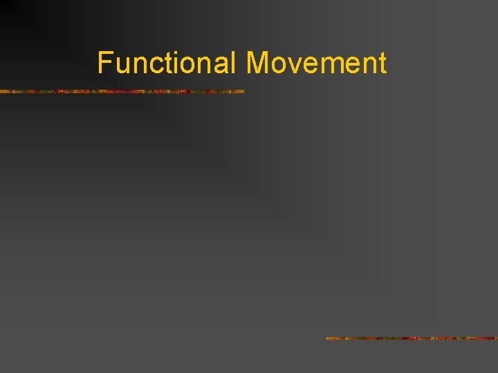 Functional Movement 