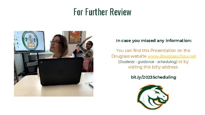 For Further Review In case you missed any information: You can find this Presentation