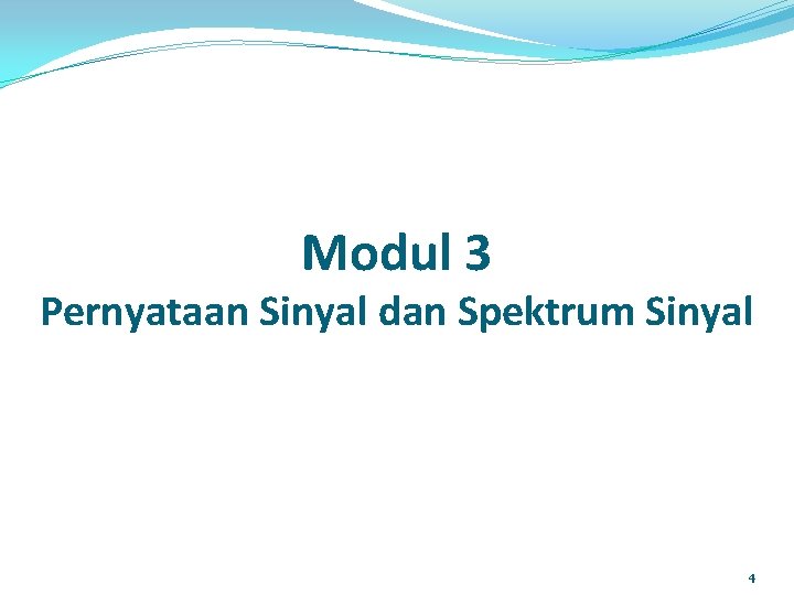 Modul 3 Pernyataan Sinyal dan Spektrum Sinyal 4 