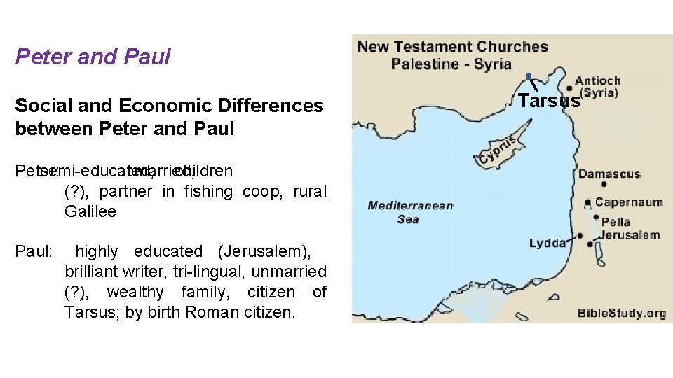 Peter and Paul Social and Economic Differences between Peter and Paul Peter: semi-educated, married,