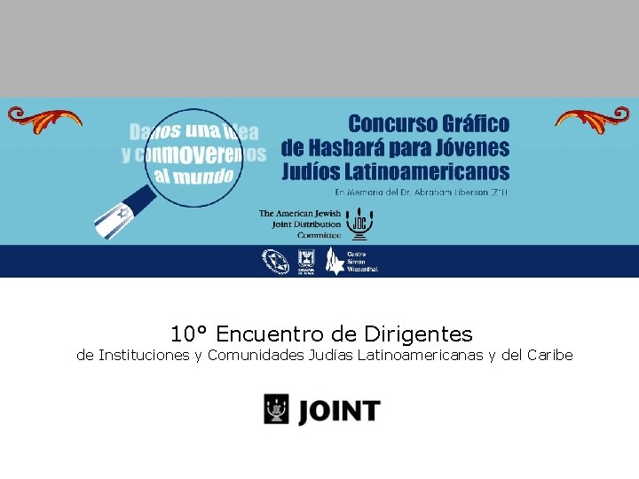 10° Encuentro de Dirigentes de Instituciones y Comunidades Judías Latinoamericanas y del Caribe 