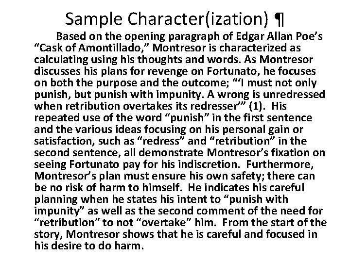 Sample Character(ization) ¶ Based on the opening paragraph of Edgar Allan Poe’s “Cask of