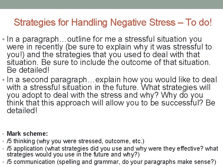 Strategies for Handling Negative Stress – To do! • In a paragraph…outline for me