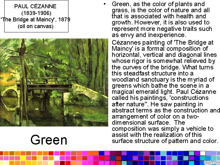 PAUL CÉZANNE (1839 -1906) 'The Bridge at Maincy', 1879 (oil on canvas) Green •