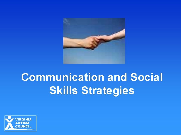 Communication and Social Skills Strategies 