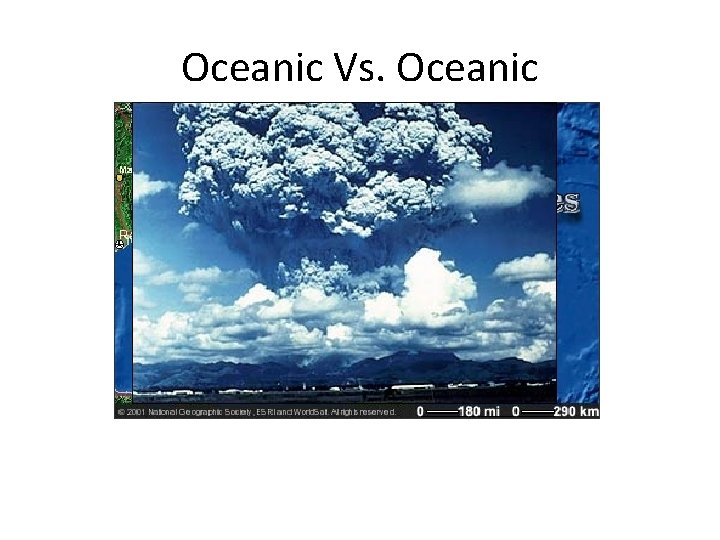 Oceanic Vs. Oceanic 