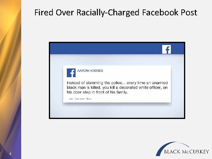 Fired Over Racially-Charged Facebook Post 4 