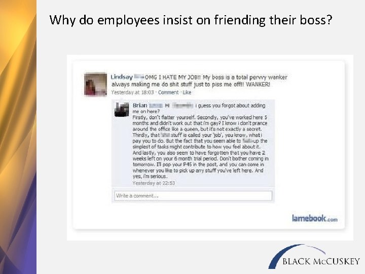 Why do employees insist on friending their boss? 