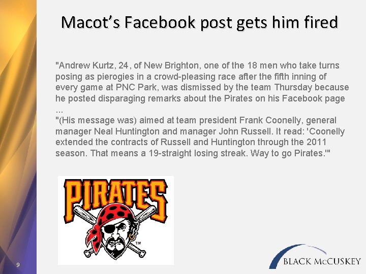 Macot’s Facebook post gets him fired "Andrew Kurtz, 24, of New Brighton, one of