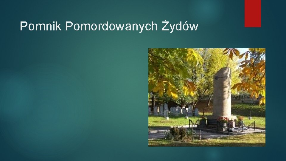 Pomnik Pomordowanych Żydów 