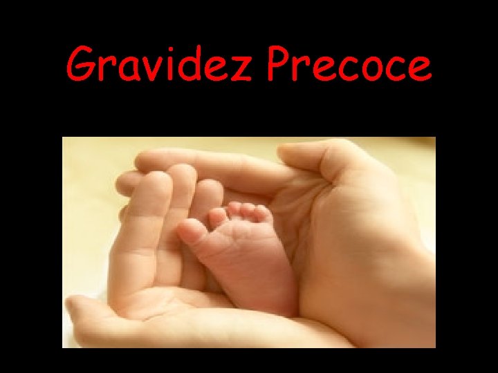 Gravidez Precoce 