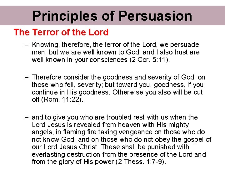 Principles of Persuasion The Terror of the Lord – Knowing, therefore, the terror of