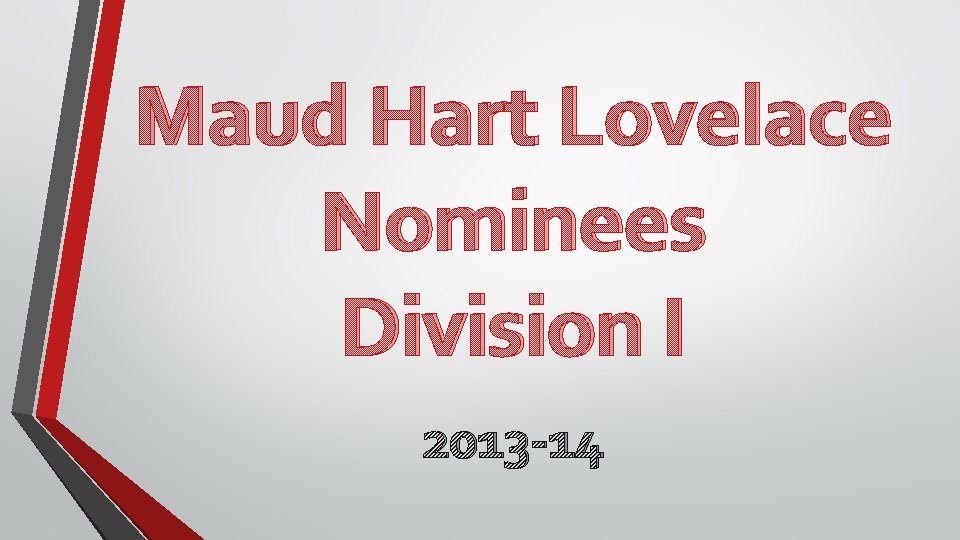 Maud Hart Lovelace Nominees Division I 2013 -14 