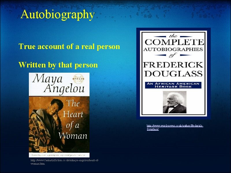 Autobiography True account of a real person Written by that person http: //www. word-power.
