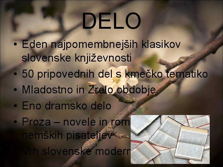 DELO • Eden najpomembnejših klasikov slovenske književnosti • 50 pripovednih del s kmečko tematiko