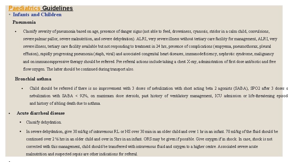 Paediatrics Guidelines ◦ Infants and Children Pneumonia Classify severity of pneumonia based on age, Paediatrics Guidelines ◦ Infants and Children Pneumonia Classify severity of pneumonia based on age,