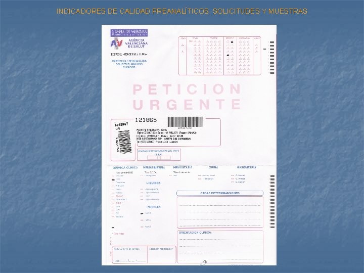 INDICADORES DE CALIDAD PREANALÍTICOS. SOLICITUDES Y MUESTRAS 