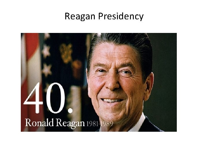 Reagan Presidency 