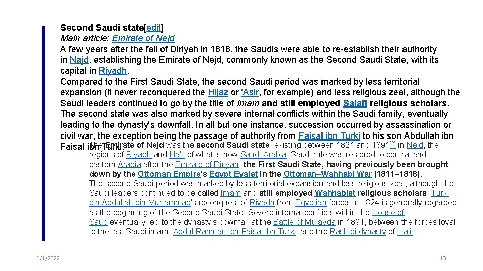 Second Saudi state[edit] Main article: Emirate of Nejd A few years after the fall