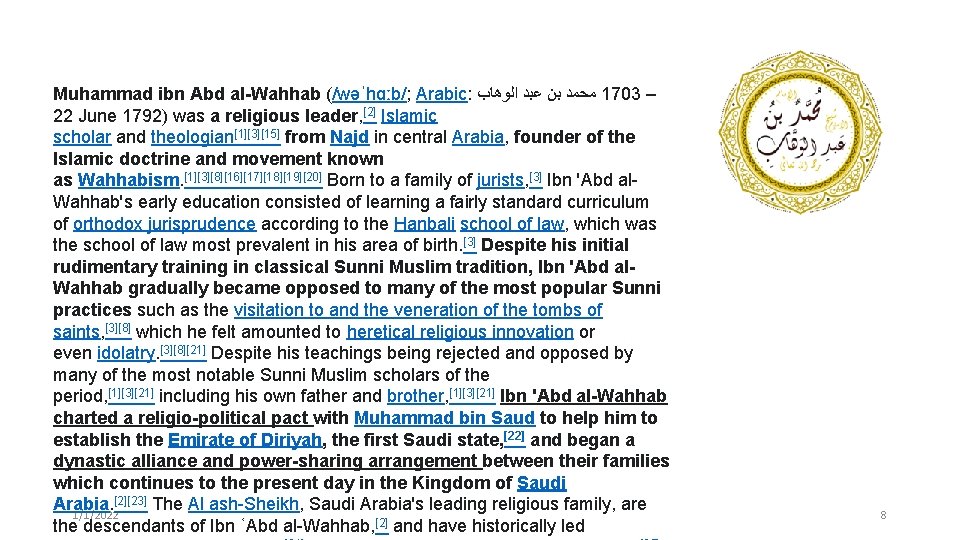 Muhammad ibn Abd al-Wahhab (/wəˈhɑːb/; Arabic: ﻣﺤﻤﺪ ﺑﻦ ﻋﺒﺪ ﺍﻟﻮﻫﺎﺏ 1703 – 22 June Muhammad ibn Abd al-Wahhab (/wəˈhɑːb/; Arabic: ﻣﺤﻤﺪ ﺑﻦ ﻋﺒﺪ ﺍﻟﻮﻫﺎﺏ 1703 – 22 June