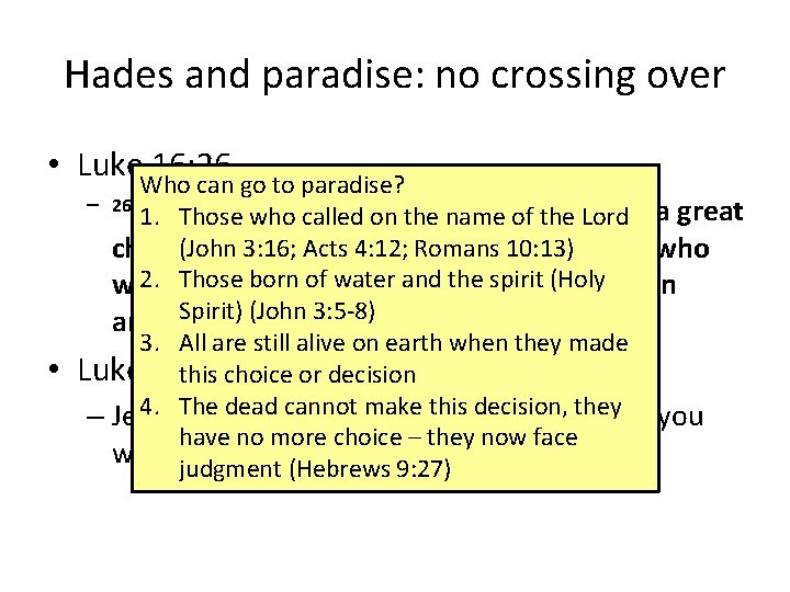 Hades and paradise: no crossing over • Luke 16: 26 • Who can go